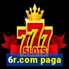 6r.com paga